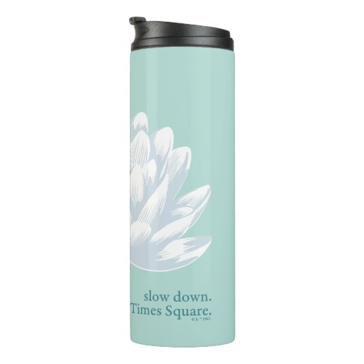 Slow Down, Ain't Times Square - De Witte Lotus Thermosbeker (Geroteerd rechts)