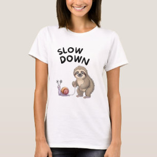 Slow Down beroemd gemaakt door Snail Sloth Funny T-shirt