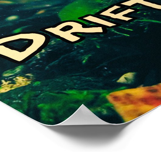 Slow Down en Drift voor Manatee Inspired Poster (Hoek)