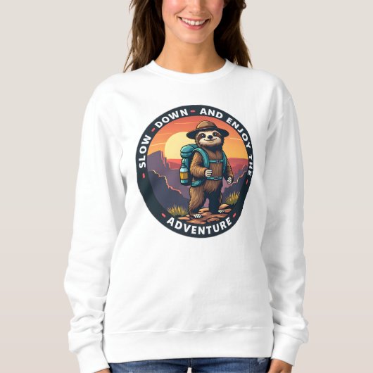Slow down en geniet van het avontuur trui (Voorkant)