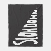 Slow down fleece deken (Voorkant)