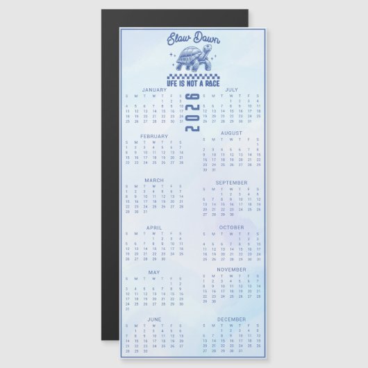 Slow Down Life Is Not A Race Turtle 2026 Blue (Voorkant / Achterkant)