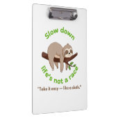 Slow Down – traag grafisch T-shirt en cadeau Klembord (Rechts)