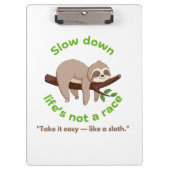 Slow Down – traag grafisch T-shirt en cadeau Klembord (Voorkant)