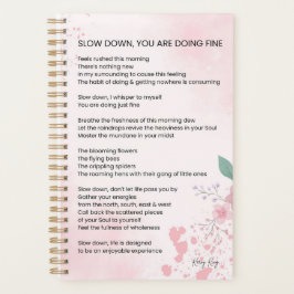 Slow Down You Are Doing Fine - Aanmoedigingsgedich Planner