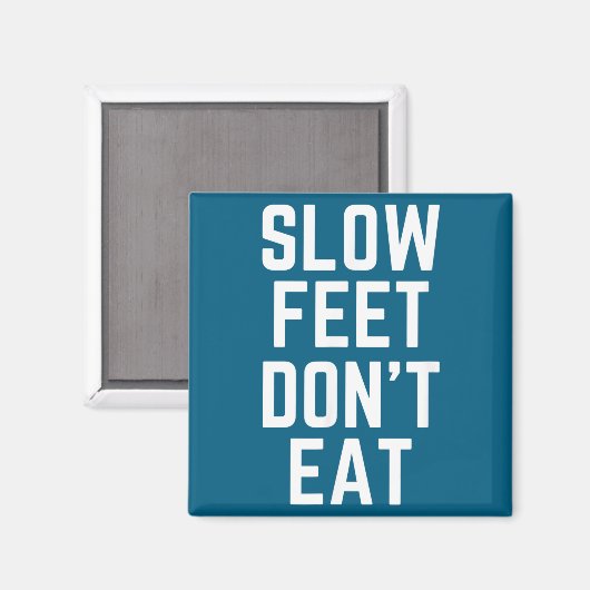 Slow Feet Don't Eat Baseball  Magneet (Voorkant / Achterkant)