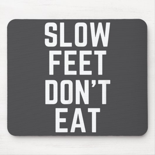 Slow Feet Don't Eat Baseball  Muismat (Voorkant)