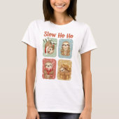 Slow Ho Ho Funny Sloth Design T-shirt (Voorkant)
