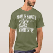 SLOW IS SLIOTH SNIPER GEAR T-SHIRT (Voorkant)