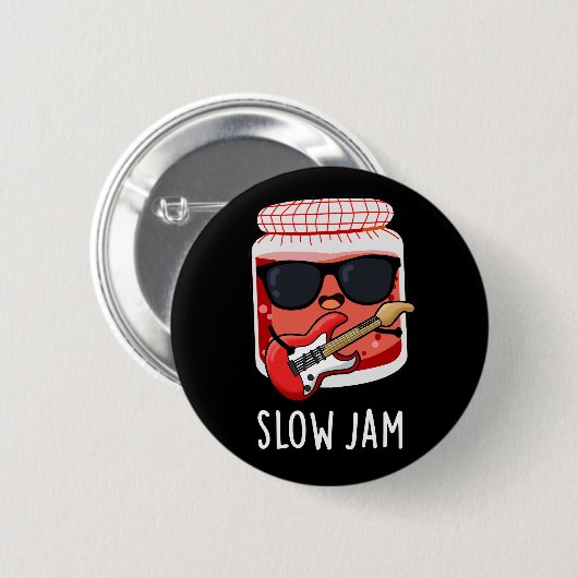 Slow Jam Funny Food Pun Dark BG Ronde Button 5,7 Cm (Voorkant /achterkant)