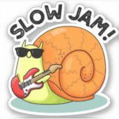 Slow Jam Funny Music Animal Pun Sticker (Voorkant)