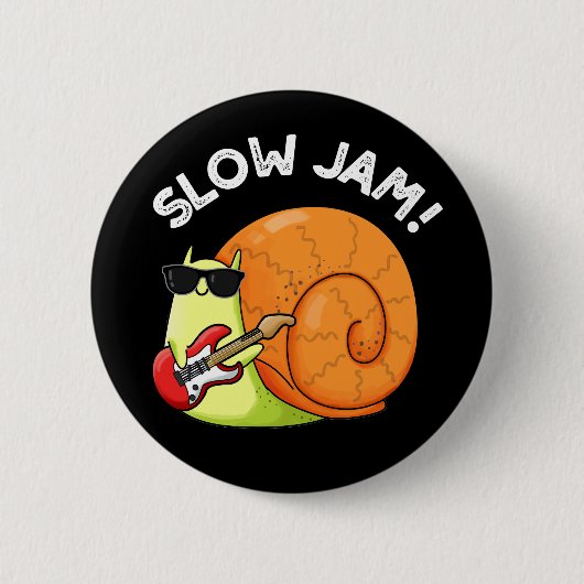 Slow Jam Funny Music Snail Pun Dark BG Ronde Button 5,7 Cm (Voorkant)
