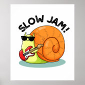 Slow Jam Funny Music Snail Pun Poster (Voorkant)