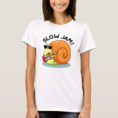 Slow Jam Funny Music Snail Pun T-shirt (Voorkant)