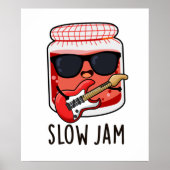Slow Jam Grappig Voedsel Pun Poster (Voorkant)