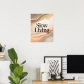Slow Living Inspirational Quote Poster (Thuiskantoor)
