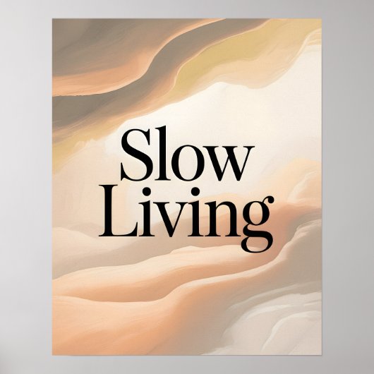 Slow Living Inspirational Quote Poster (Voorkant)