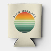 Slow Mornings - Aesthetic Drink Can Cooler (Voorkant)