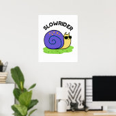 Slow Rider Grappige Low Rider Slak Pun Poster (Thuiskantoor)