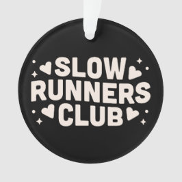 Slow runner club ornament