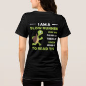 Slow Runner T-shirt Funny Running Gift voor hardlo (Achterkant)
