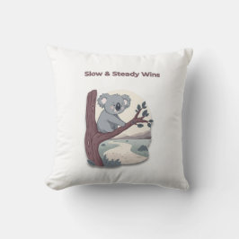 **"Slow & Steady Wins – Motivational Cute Koala "* Kussen