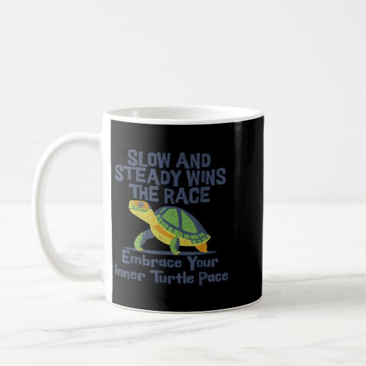 Slow Steady Wins The Race Inner Turtle Pace Funny Koffiemok (Links)