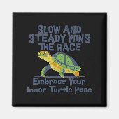 Slow Steady Wins The Race Inner Turtle Pace Funny Magneet (Voorkant)