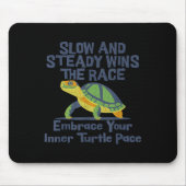 Slow Steady Wins The Race Inner Turtle Pace Funny  Muismat (Voorkant)