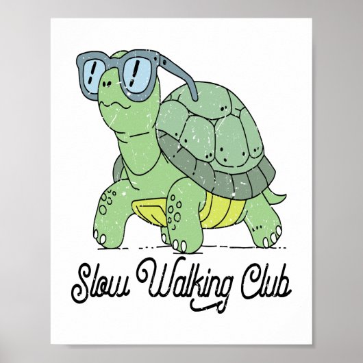 Slow Walking Club Schattige Funny Turtle Poster (Voorkant)
