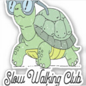 Slow Walking Club Schattige Funny Turtle Sticker (Voorkant)