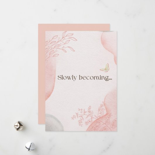Slowly Becoming Greeting Card | Soft Encouragement Feestdagenkaart (Voorkant / Achterkant in situ)