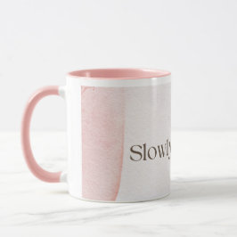 Slowly Becoming Poetic Quote Coffee Mug | Soft Pin Mok
