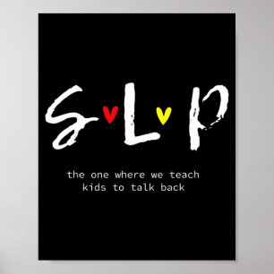 Slp Leraar T-Shirts Spraak Taalpatholoog Gif Poster