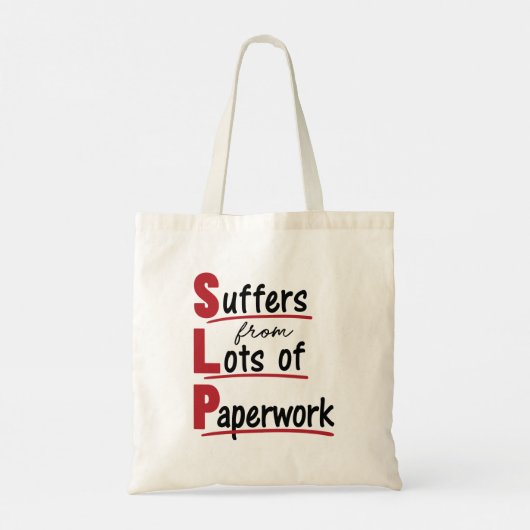 SLP lijdt onder veel papierwerkspraaktherapie Tote Bag (Achterkant)