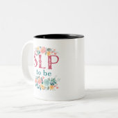 SLP om de toekomstige Pathologe van de Spreker te  Tweekleurige Koffiemok (Voorkant links)