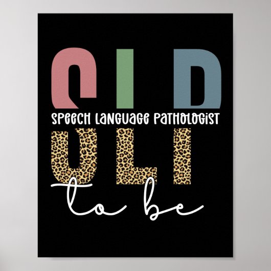 SLP om te worden - Toekomsttaal Patholoog cadeau Poster (Voorkant)