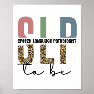 SLP om te worden - Toekomsttaal Patholoog cadeau Poster