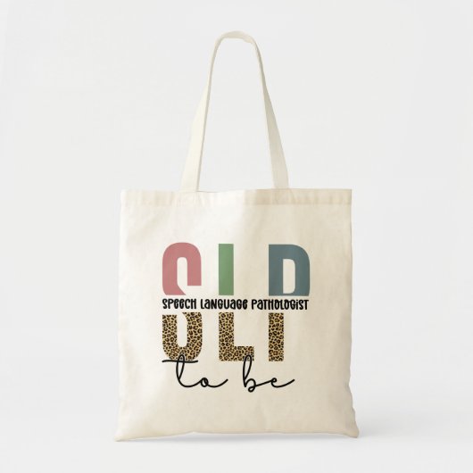SLP om te worden - Toekomsttaal Patholoog cadeau Tote Bag (Voorkant)