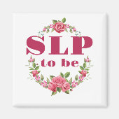 SLP om toekomstige spraaktaalpatholoog te worden Magneet (Voorkant)