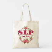 SLP om toekomstige spraaktaalpatholoog te worden Tote Bag (Achterkant)