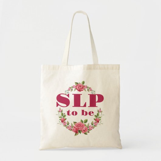 SLP om toekomstige spraaktaalpatholoog te worden Tote Bag (Voorkant)