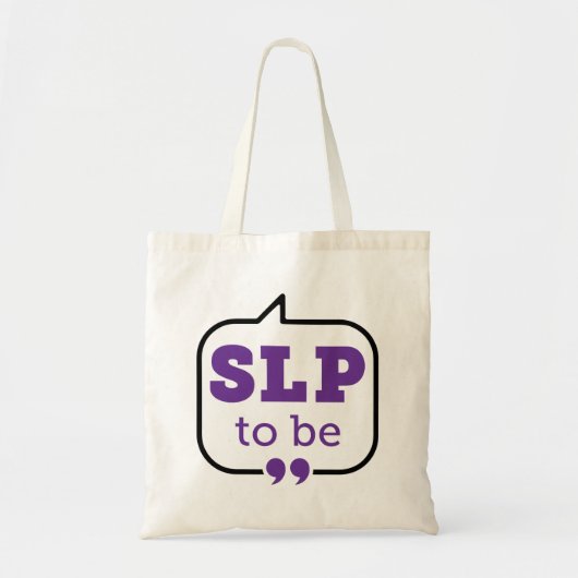 SLP om toekomstige spraaktaalpatholoog te worden Tote Bag (Voorkant)