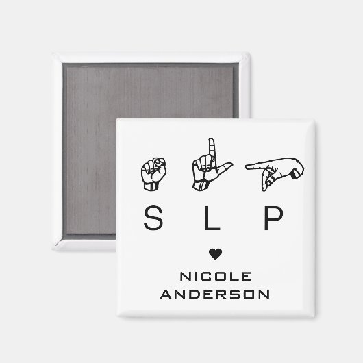 SLP Speech Language Pathologist ASL - Aangepast Magneet (Voorkant / Achterkant)