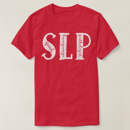 SLP Speech Language Pathologist Funny Sign Langua T-shirt (Design voorkant)