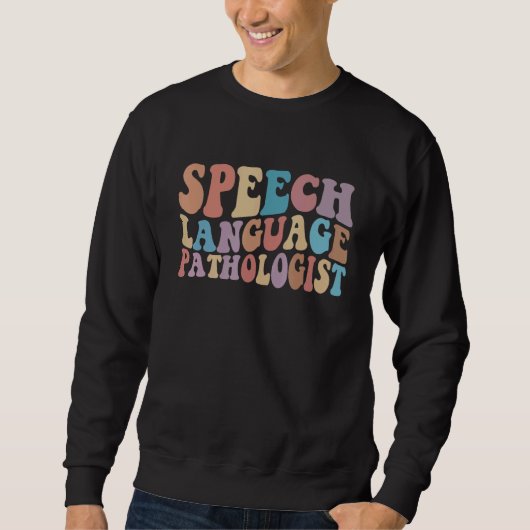 SLP Speech Language Pathologist Speech Therapy Pat Trui (Voorkant)