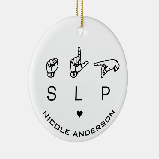 SLP Speech Language Patholoog ASL Keramisch Ornament (Rechts)