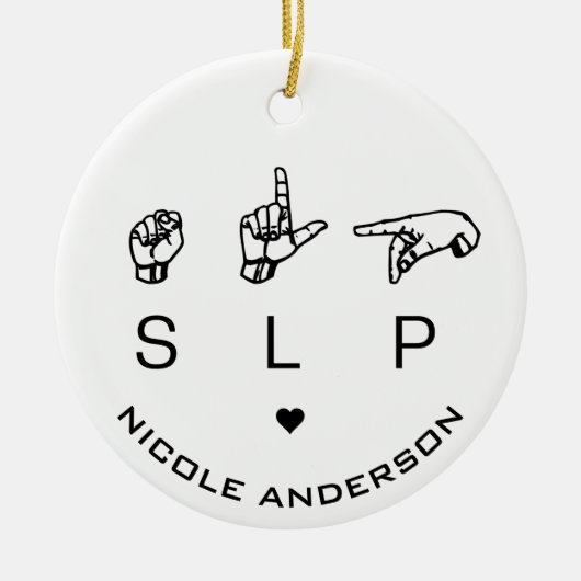 SLP Speech Language Patholoog ASL Keramisch Ornament (Voorkant)
