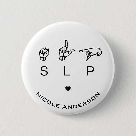SLP Speech Language Patholoog ASL Ronde Button 5,7 Cm (Voorkant)