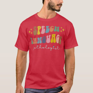 SLP Speech Language Patholoog Speech Therapy T-shirt